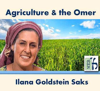 PODCAST: Agriculture & the Omer