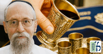 Kiddush: Drinking From the Cup